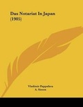 Cover: Das Notariat In Japan (1905) - Kessinger Publishing
