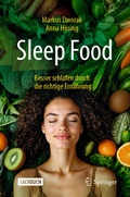 Cover: Sleep Food - Besser schlafen durch die richtige Ern&auml;hrung - Springer
