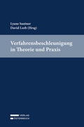 Cover: Verfahrensbeschleunigung in Theorie und Praxis - Verlag &Ouml;sterreich