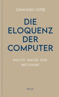 Cover: Die Eloquenz der Computer - Picus Verlag