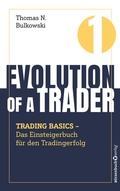 Cover: Evolution of a Trader - Trading Basics - B&ouml;rsenbuchverlag
