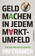 Cover: Geld machen in jedem Marktumfeld - B&ouml;rsenbuchverlag