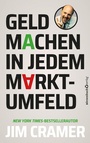 Cover: Geld machen in jedem Marktumfeld - B&ouml;rsenbuchverlag
