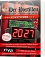 Cover: Der Postillon +++ Newsticker +++ 2027 - Riva