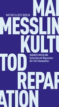 Cover: Kulturtod und Reparation - Matthes & Seitz Berlin