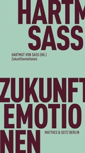 Cover: Zukunftsemotionen - Matthes & Seitz Berlin