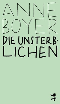 Enlarge image Cover: Die Unsterblichen - Matthes & Seitz Berlin