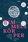 Cover: Himmelsk&ouml;rper - Friedenauer Presse