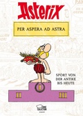 Cover: Asterix - Per aspera ad astra - Egmont Comic Collection