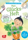 Cover: Mein Gl&uuml;cks-Heft. Ausmalen, ausf&uuml;llen und mehr &uuml;ber das eigene Gl&uuml;ck herausfinden - Don Bosco Medien
