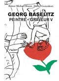 Cover: Georg Baselitz: Peintre - Graveur V - Snoeck
