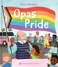 Enlarge image Cover: Opas Pride - Kindermann Verlag