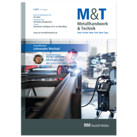 Abbildung von: M&T Metallhandwerk & Technik - Rudolf Müller Verlag