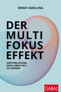 Cover: Der Multifokus-Effekt - GABAL