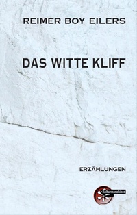 Enlarge image Cover: Das Witte Kliff - Kulturmaschinen Verlag
