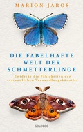Bild: Die fabelhafte Welt der Schmetterlinge - Goldegg Verlag GmbH