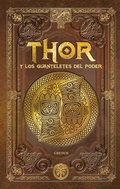 Cover: THOR y los guanteletes del poder - RBA Libros