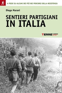 Enlarge image Cover: Sentieri partigiani in Italia - Terre di mezzo