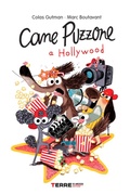 Cover: Cane Puzzone a Hollywood - Terre di mezzo