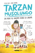 Cover: Tarzan musolungo. Un pony al galoppo verso la libert&agrave; - Terre di mezzo