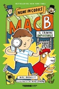 Cover: Nome in codice: Mac B. - Il crimine impossibile - Terre di mezzo
