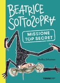 Cover: Beatrice Sottosopra. Missione Top Secret - Terre di mezzo