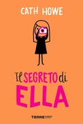 Cover: Il segreto di Ella - Terre di mezzo