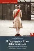 Cover: Il linguaggio politico della transizione. Tra populismo e anticultura - Armando Editore