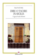 Cover: Dire O Tacere in Sicilia - Armando Editore