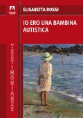 Cover: Io ero una bambina autistica - Armando Editore