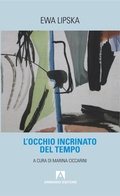 Cover: L'occhio incrinato del tempo - Armando Editore