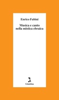 Cover: Musica e canto nella mistica ebraica - Giuntina