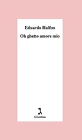 Cover: Oh ghetto amore mio - Giuntina