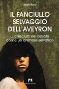 Cover: Il fanciullo selvaggio - Armando Editore
