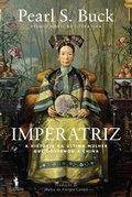 Cover: Imperatriz - A Hist&oacute;ria da &Uacute;ltima Mulher Que Governou a China - D. Quixote