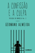 Cover: A Confiss&atilde;o e a Culpa - Caminho