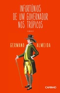Cover: Infort&uacute;nios de Um Governador nos Tr&oacute;picos - Caminho