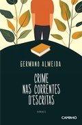 Cover: Crime nas Correntes d'Escritas - Caminho