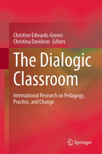 Enlarge image Cover: The Dialogic Classroom - Springer