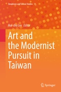 Cover: Art and the Modernist Pursuit in Taiwan - Springer