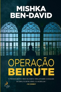 Enlarge image Cover: Operação Beirute - Lua de Papel