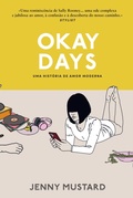 Cover: Okay Days: Uma Hist&oacute;ria de Amor Moderna - Casa das Letras