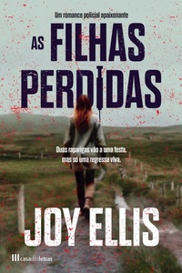 Enlarge image Cover: As Filhas Perdidas - Casa das Letras