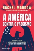 Cover: A Am&eacute;rica Contra o Fascismo - Casa das Letras