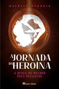 Cover: A Jornada da Hero&iacute;na - Casa das Letras