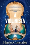 Cover: A Violinista - Casa das Letras