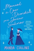 Cover: Manual de Caos e Desordem para Jovens Senhoras - Quinta Ess&ecirc;ncia