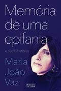 Cover: Mem&oacute;ria de uma Epifania e outras hist&oacute;rias - Oficina do Livro