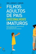 Cover: Filhos Adultos de Pais Emocionalmente Imaturos - Lua de Papel