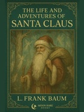 Cover: The Life and Adventures of Santa Claus (Annotated) - Moon Hare Books
